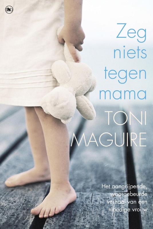 Omslag van Zeg niets tegen mama