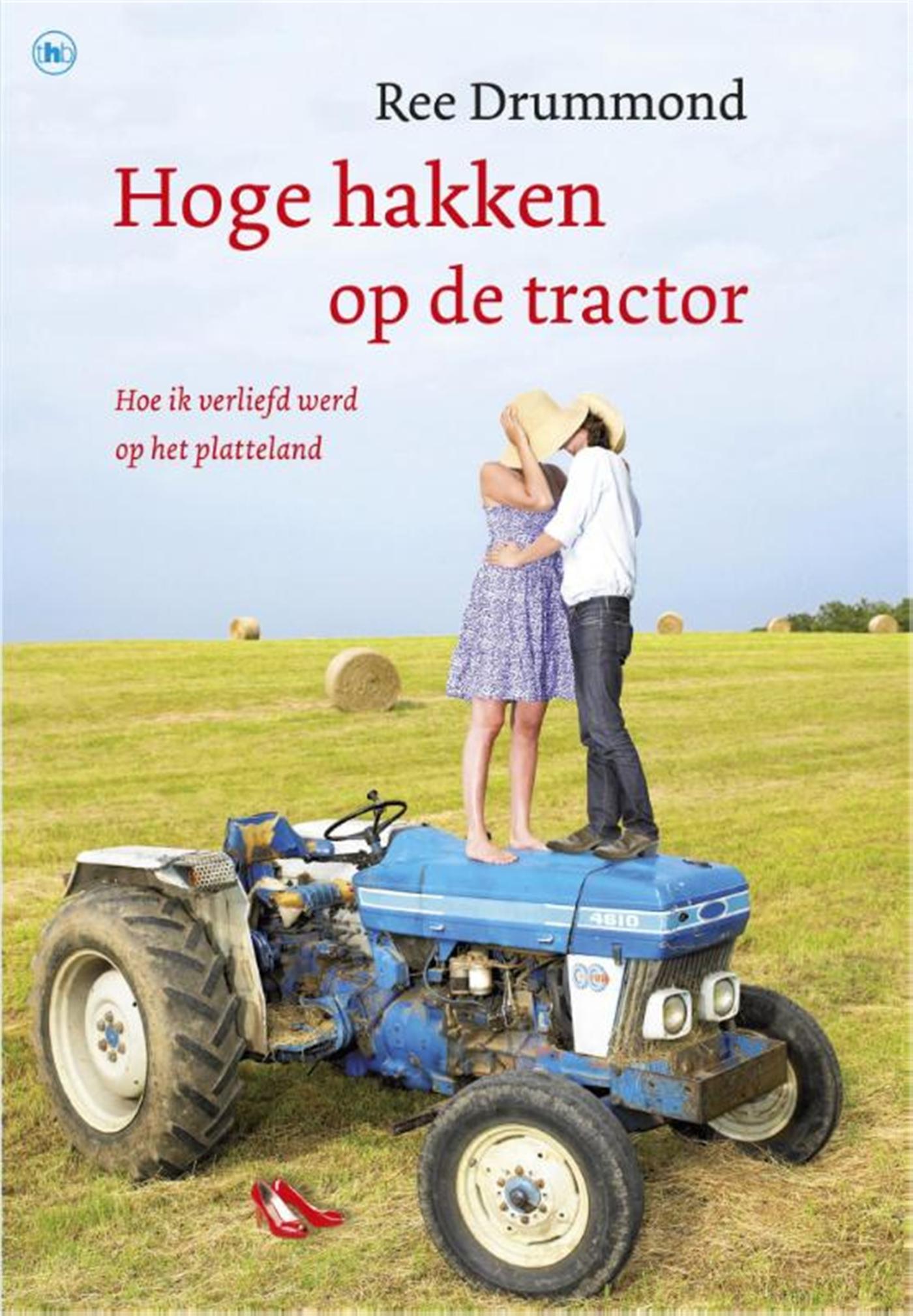 Omslag van Hoge hakken op de tractor