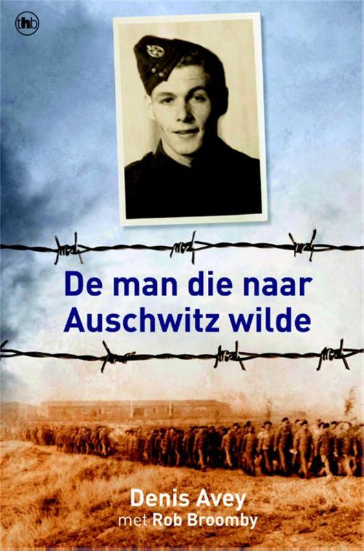 Omslag van De man die naar Auschwitz wilde