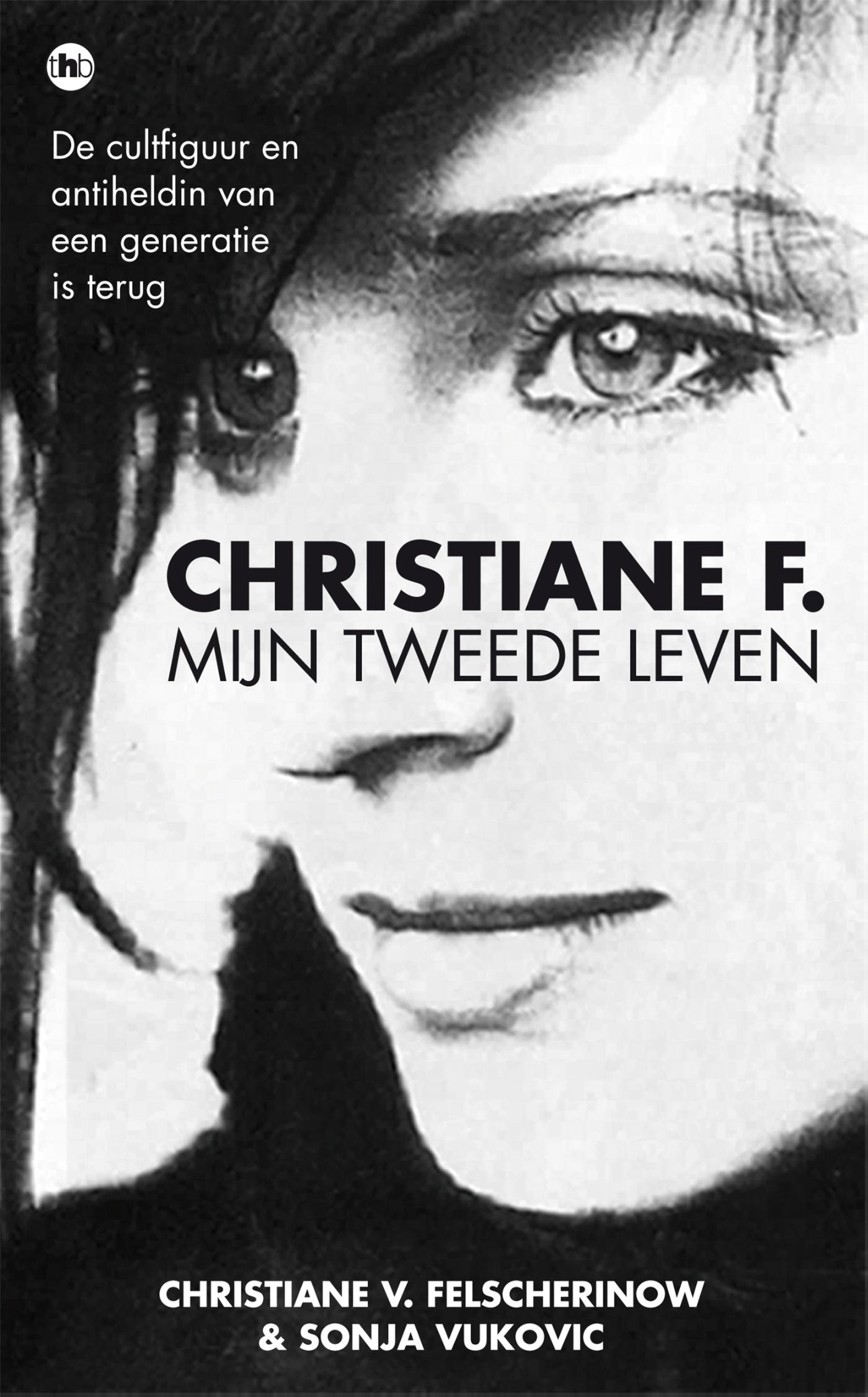 Omslag van Christiane F., mijn tweede leven