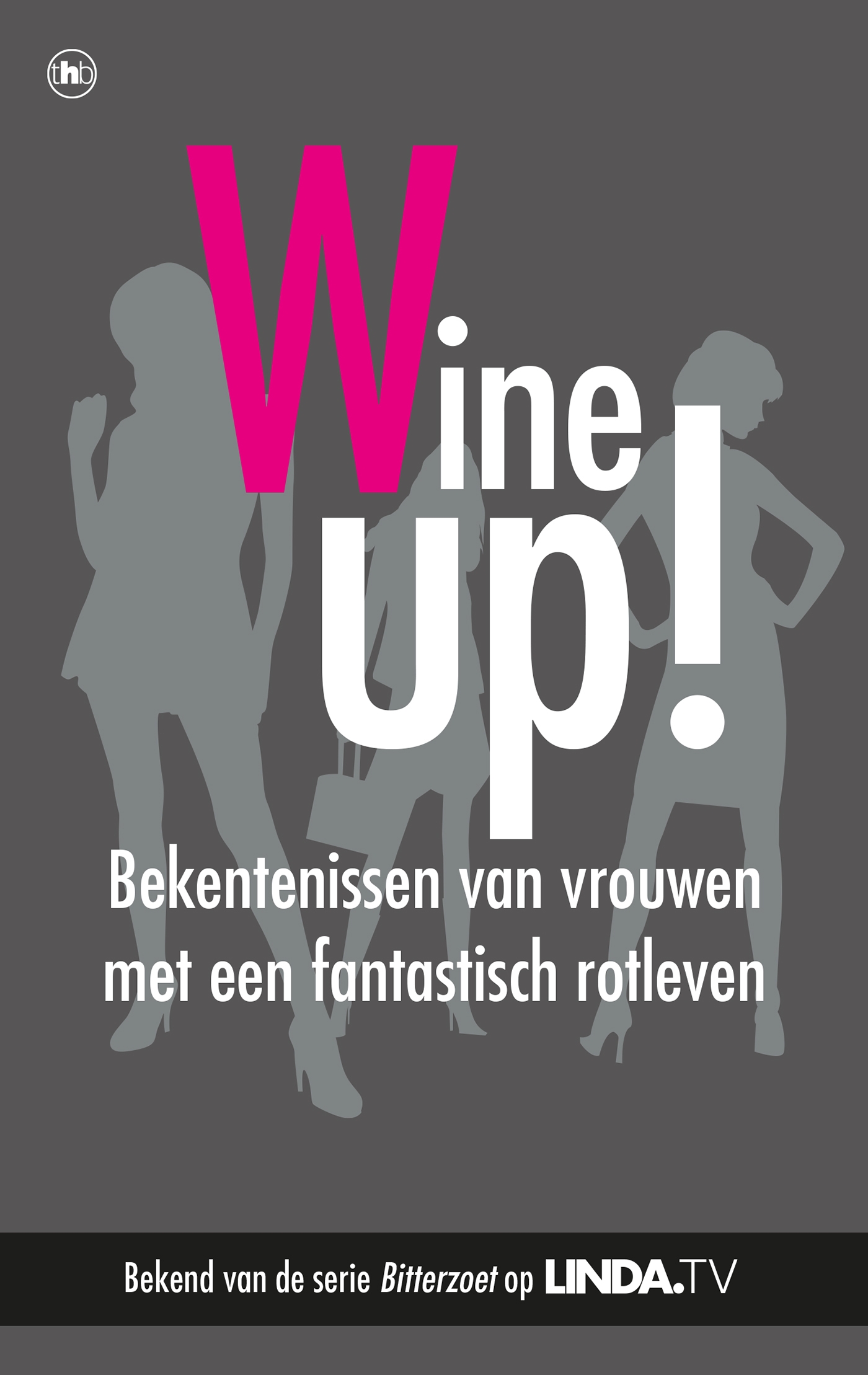 Omslag van Geen gezeur, meer wijn
