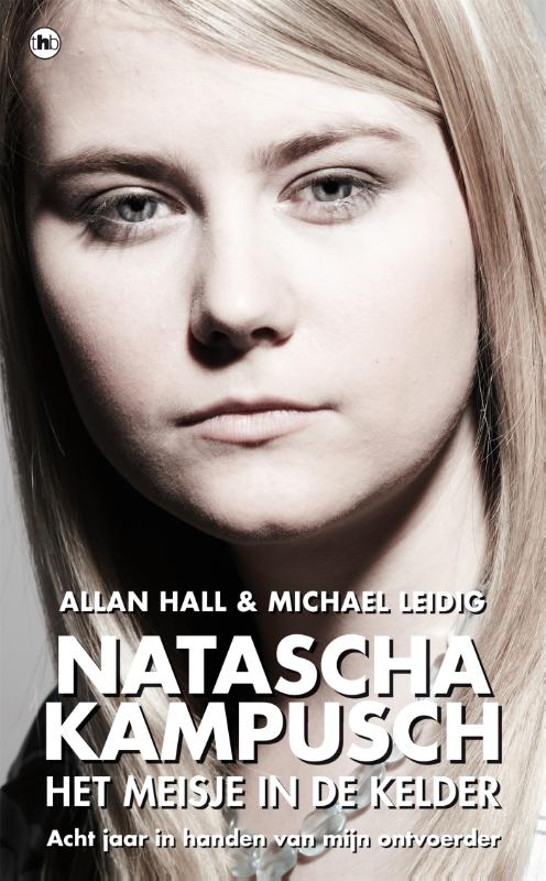 Omslag van Natascha Kampusch - Het meisje in de kelder