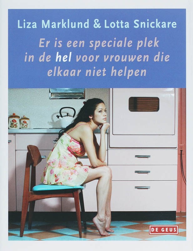 Omslag van Er is een speciale plek in de hel voor vrouwen die elkaar niet helpen