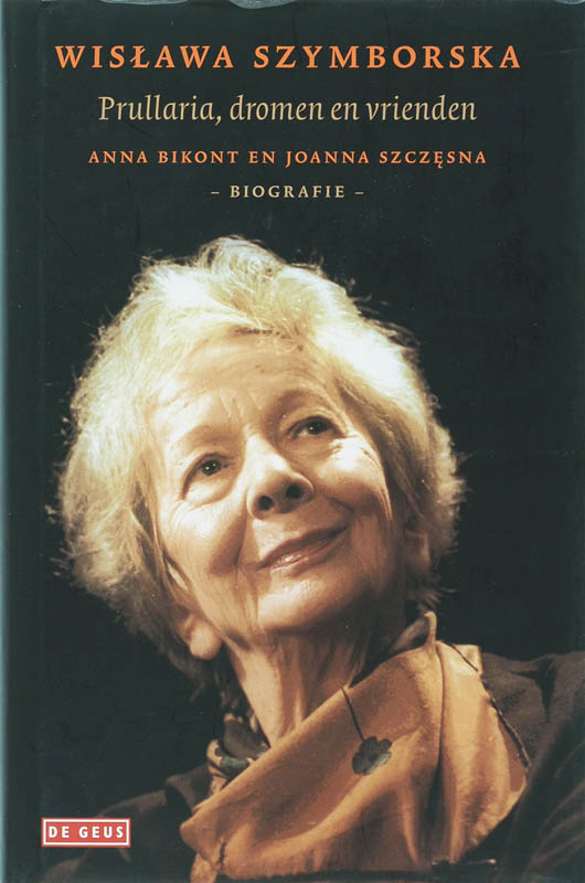 Omslag van Wislawa Szymborska - Prullaria, dromen en vrienden