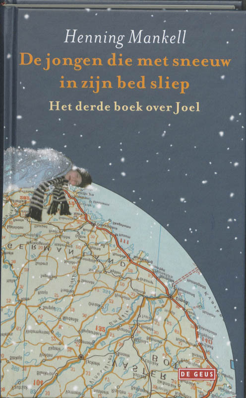Omslag van De jongen die met sneeuw in zijn bed sliep