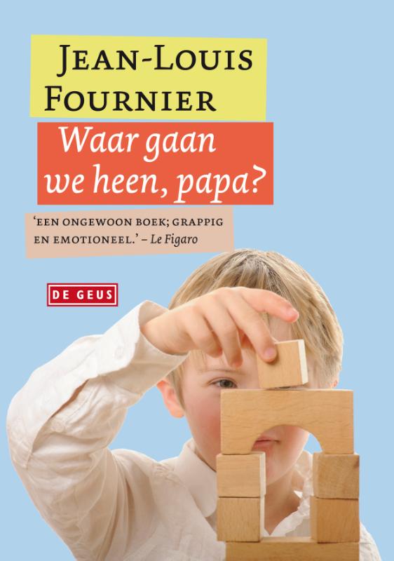 Omslag van Waar gaan we heen, papa?