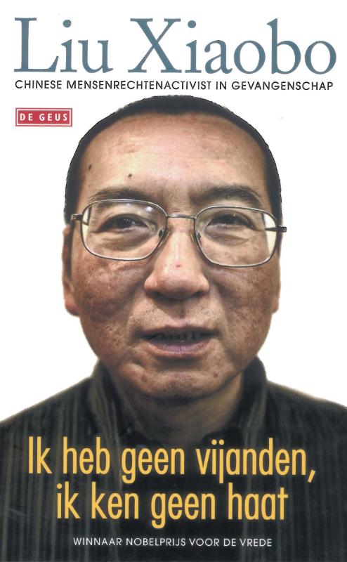 Omslag van Ik heb geen vijanden, ik ken geen haat