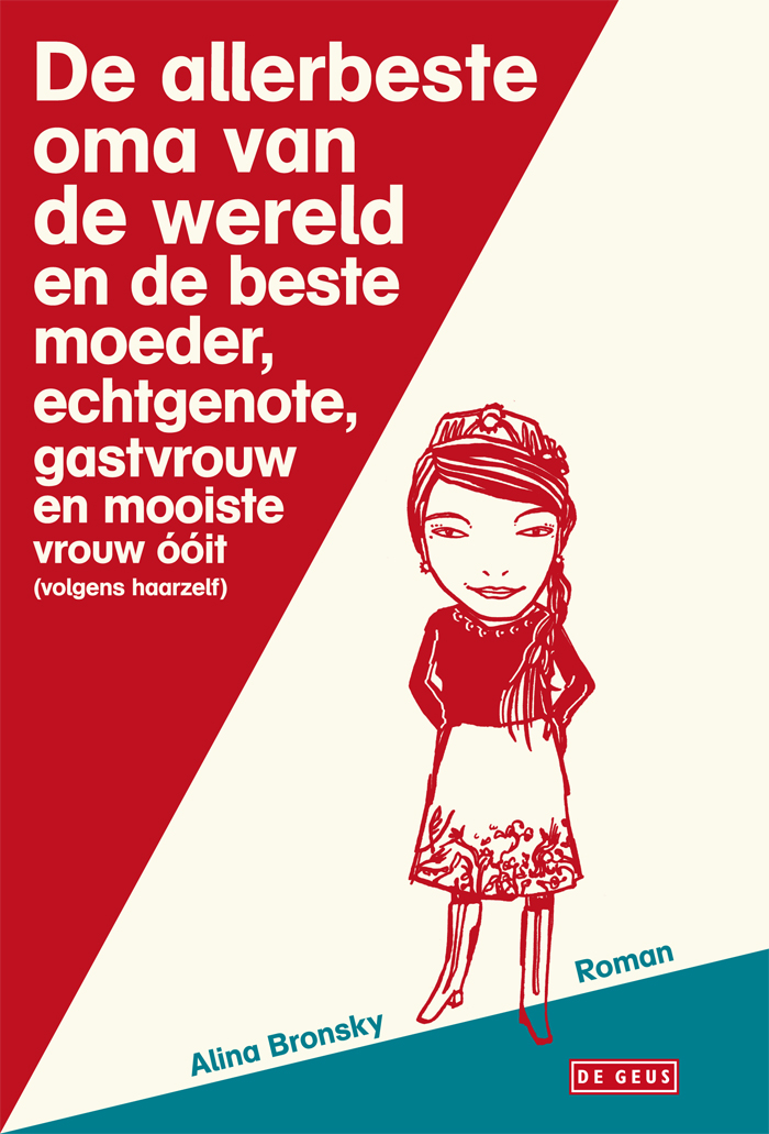 Omslag van Allerbeste oma van de wereld en de beste moeder, echtgenote,