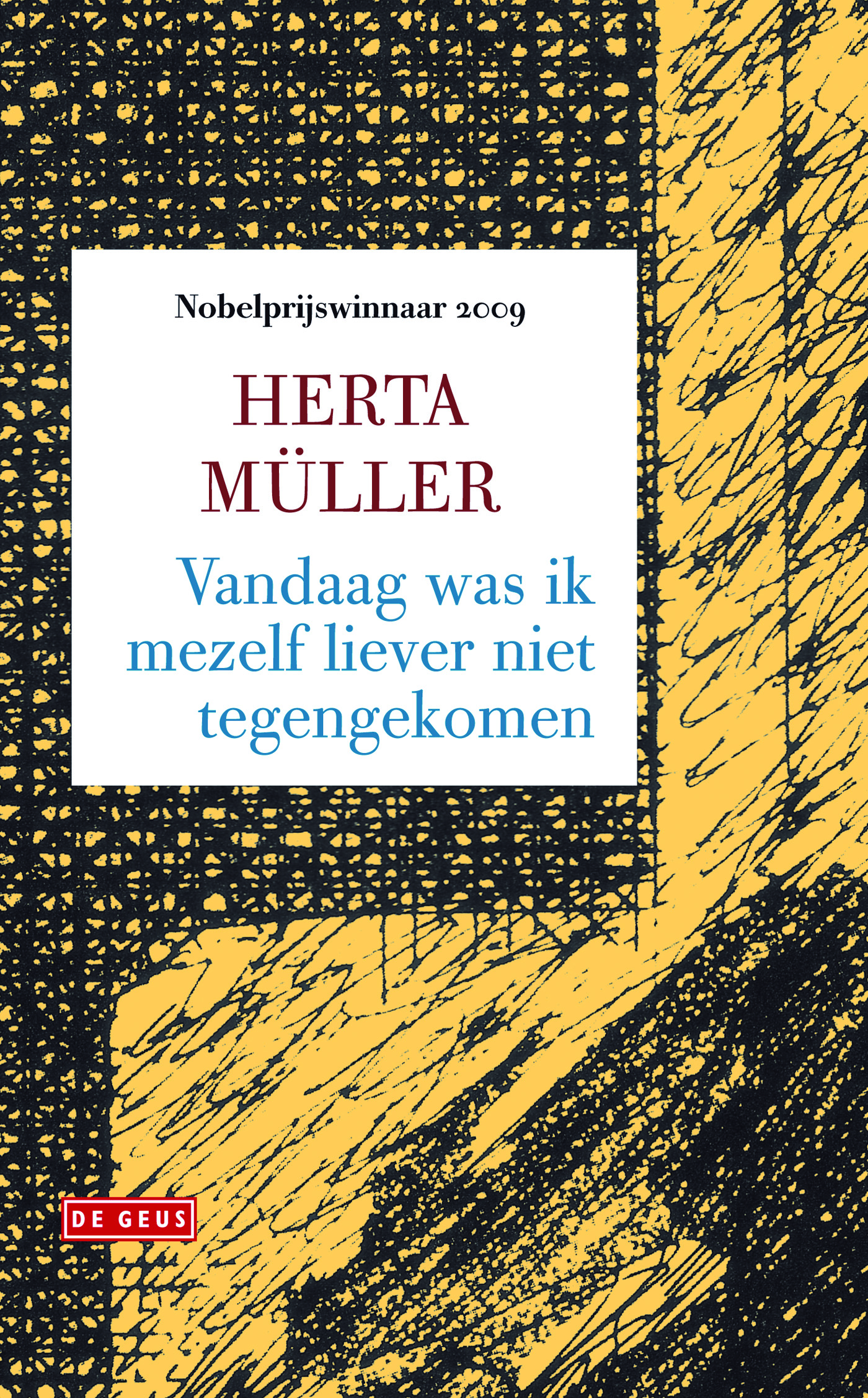 Omslag van Vandaag was ik mezelf liever niet tegengekomen