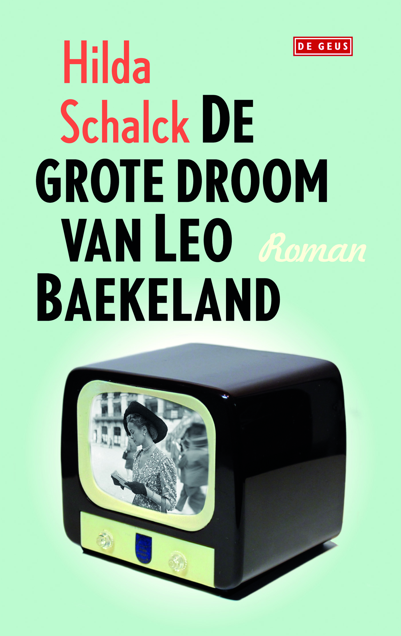Omslag van De grote droom van Leo Baekeland
