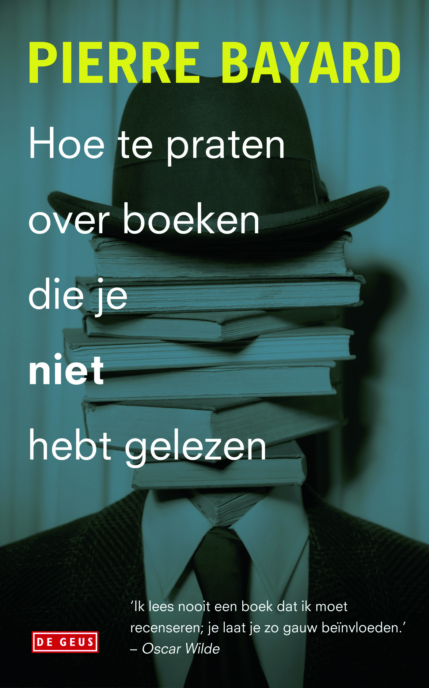 Omslag van Hoe te praten over boeken die je niet hebt gelezen