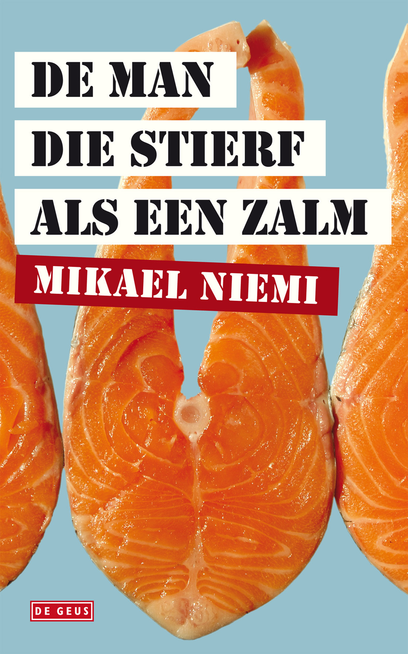 Omslag van De man die stierf als een zalm