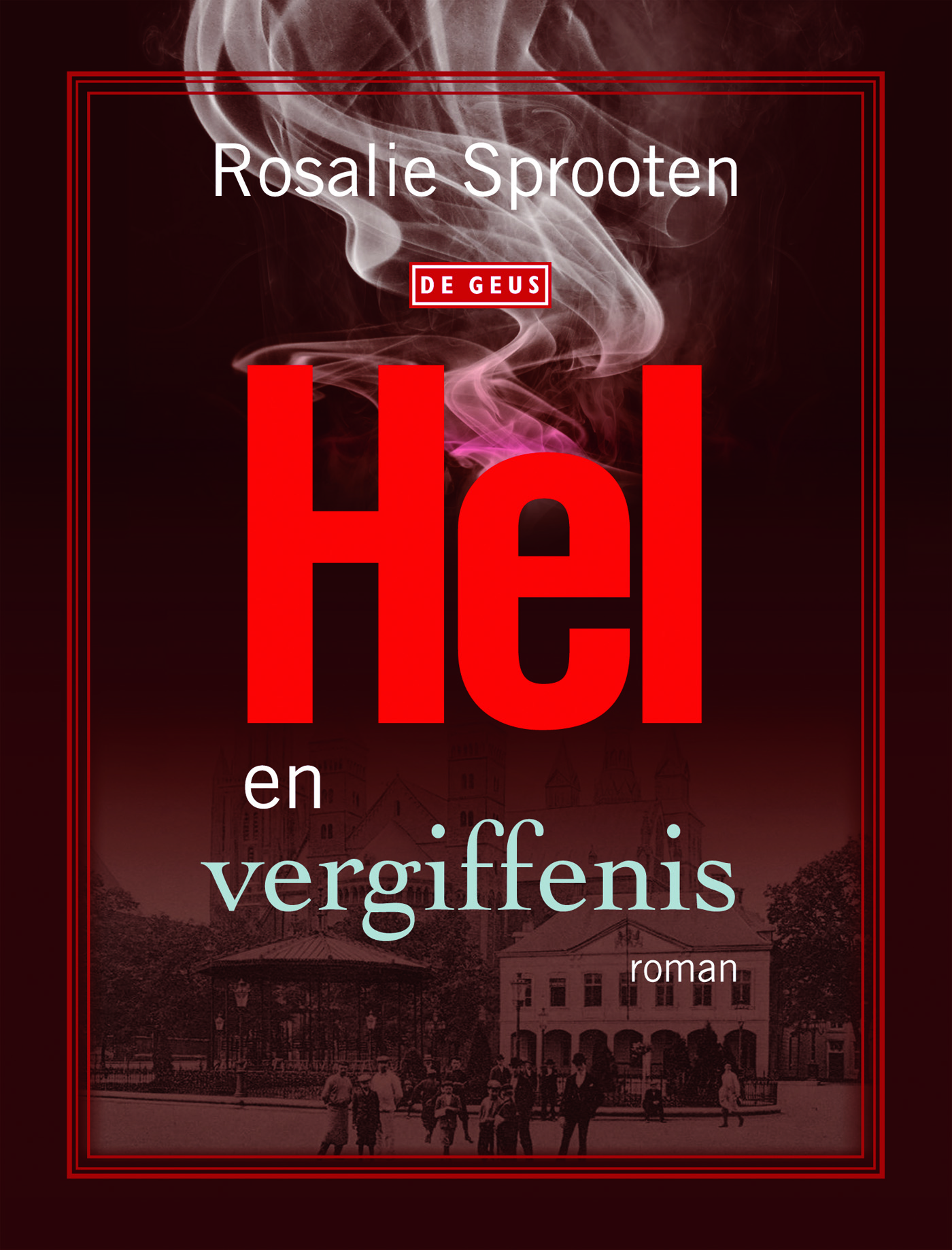 Omslag van Hel en vergiffenis