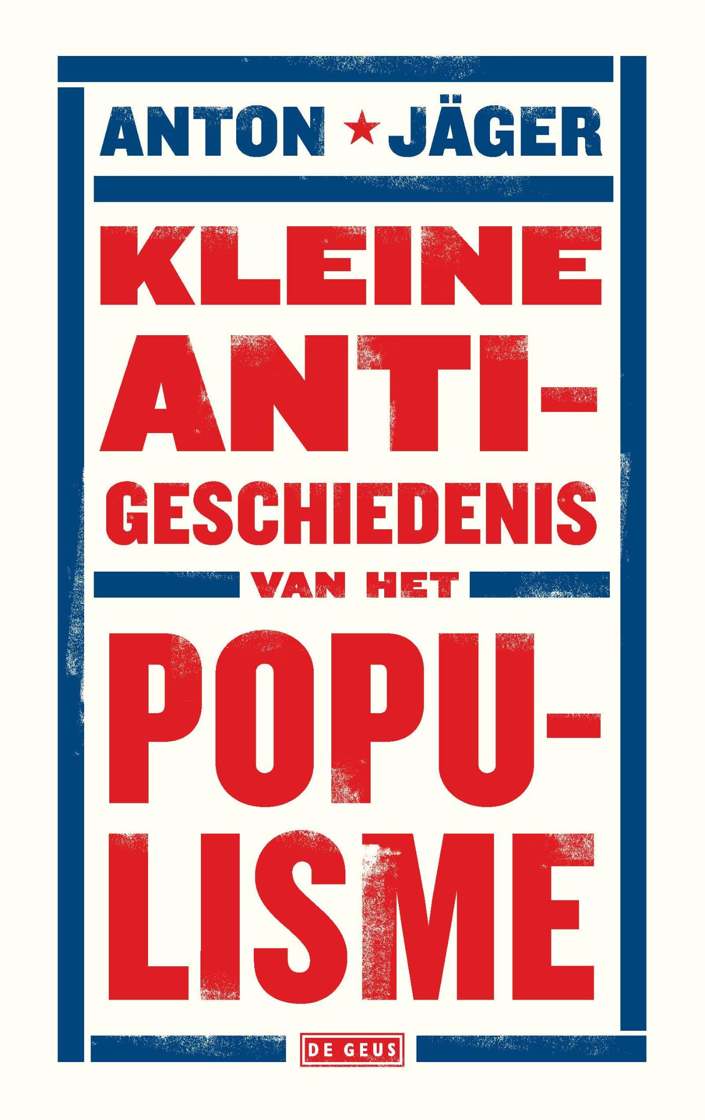 Omslag van Kleine anti-geschiedenis van het populisme