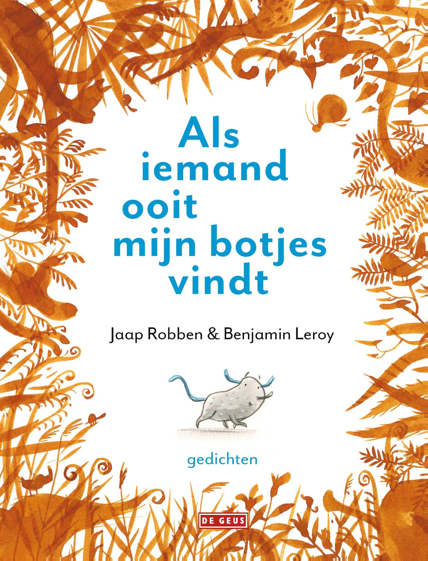 Omslag van Als iemand ooit mijn botjes vindt