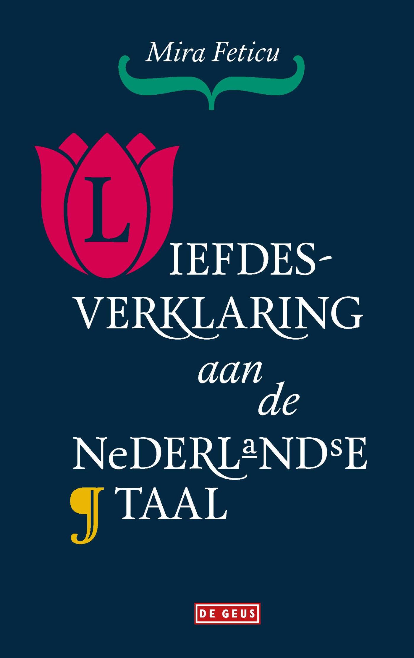 Omslag van Liefdesverklaring aan de Nederlandse taal