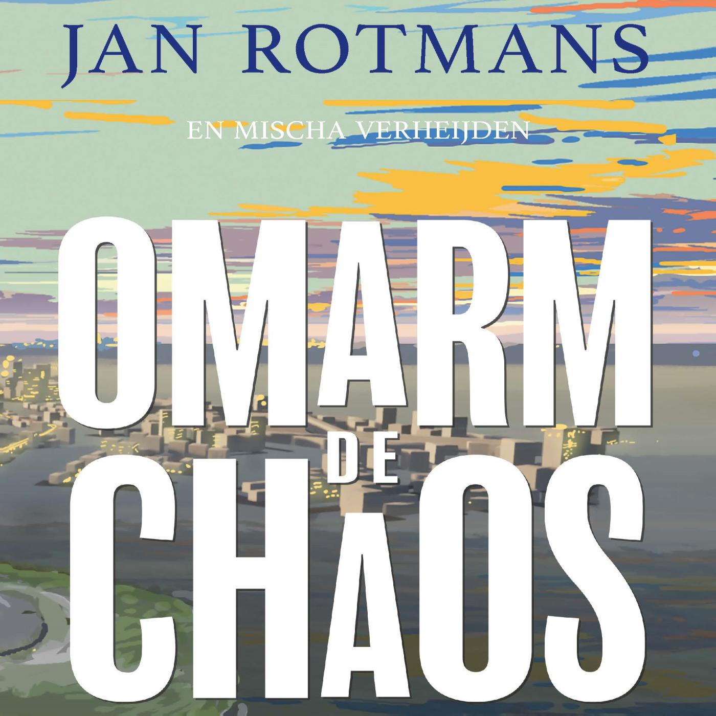 Omslag van Omarm de chaos