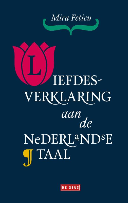 Omslag van Liefdesverklaring aan de Nederlandse taal