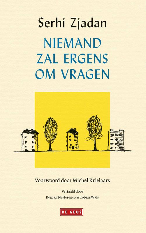 Omslag van Niemand zal ergens om vragen