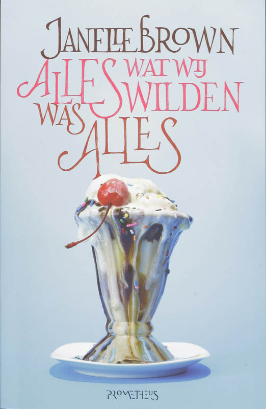 Omslag van Alles wat wij wilden was alles