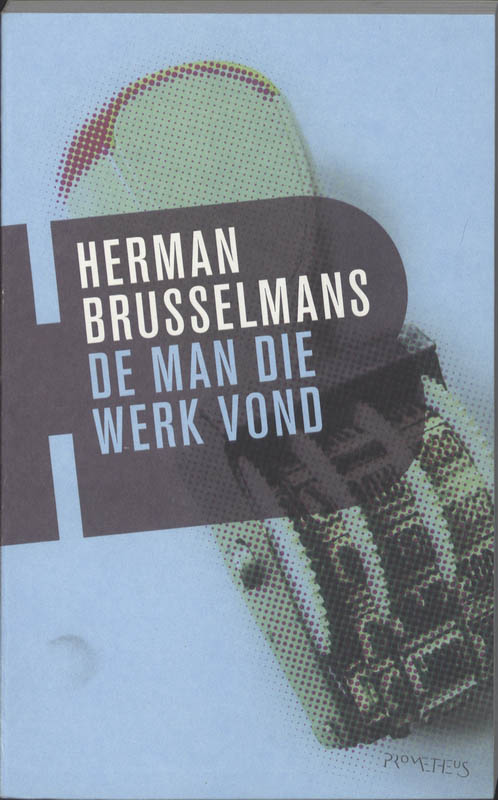 Omslag van De man die werk vond