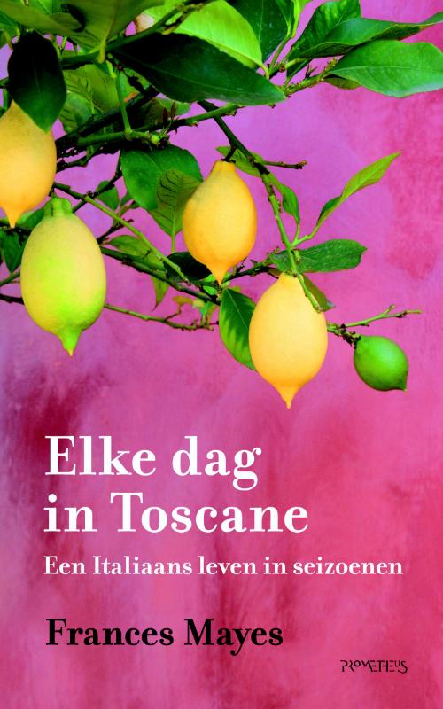 Omslag van Elke dag in Toscane
