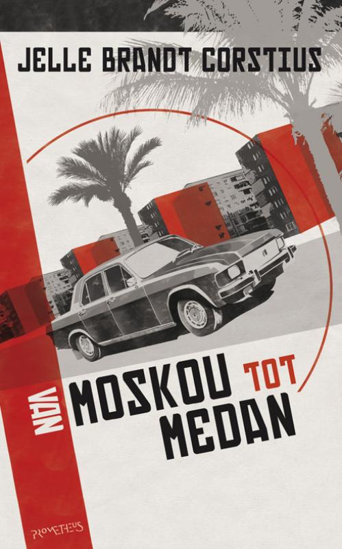 Omslag van Van Moskou tot Medan
