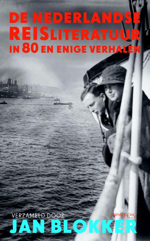 Omslag van De Nederlandse reisliteratuur in 80 en enige verhalen