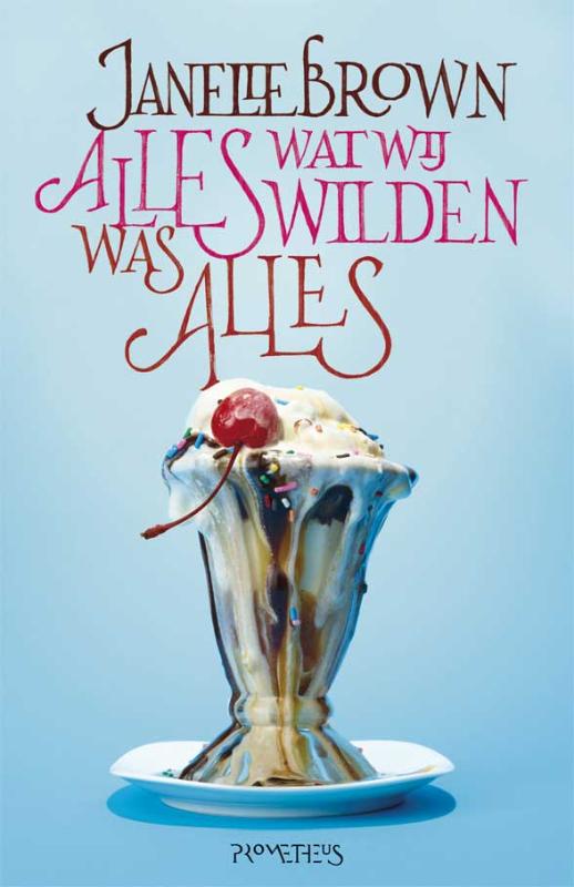 Omslag van Alles wat wij wilden was alles