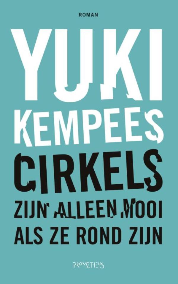 Omslag van Cirkels zijn alleen mooi als ze rond zijn
