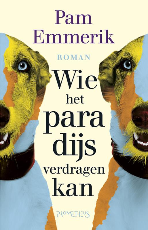 Omslag van Wie het paradijs verdragen kan