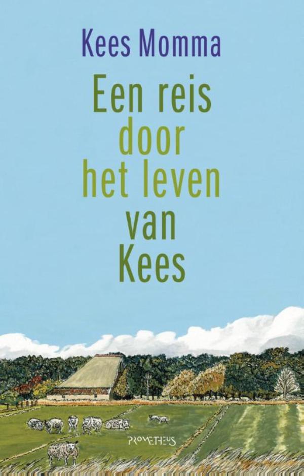 Omslag van Een reis door het leven van Kees