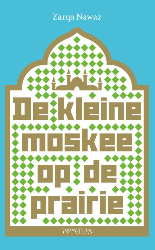 Omslag van De kleine moskee op de prairie