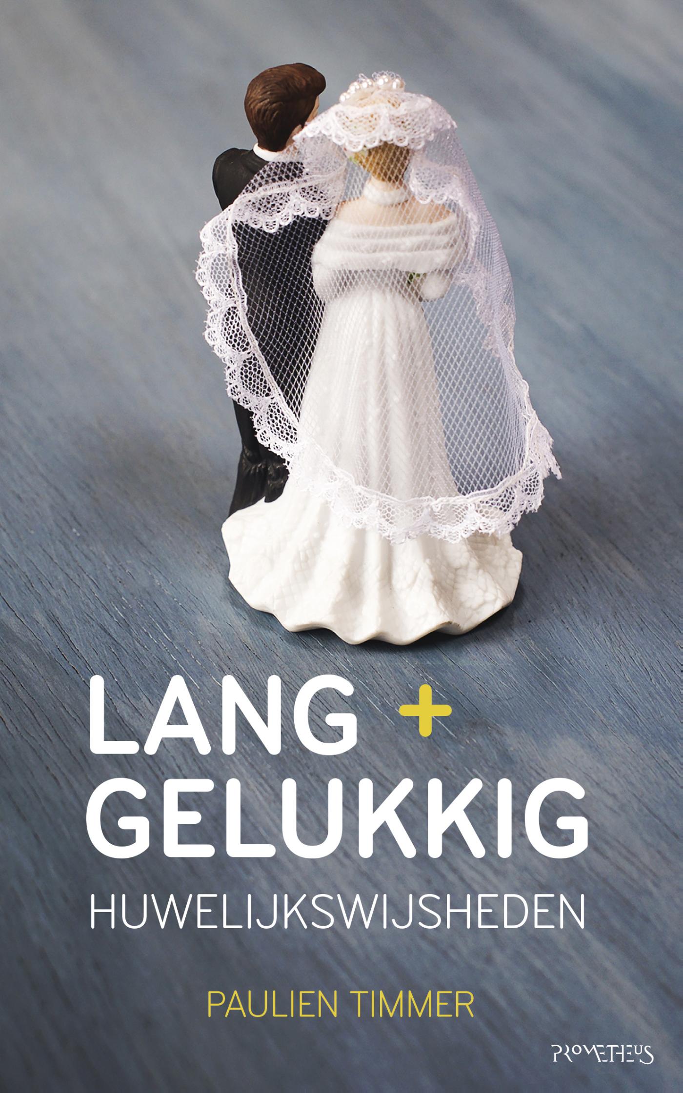 Omslag van Lang + gelukkig