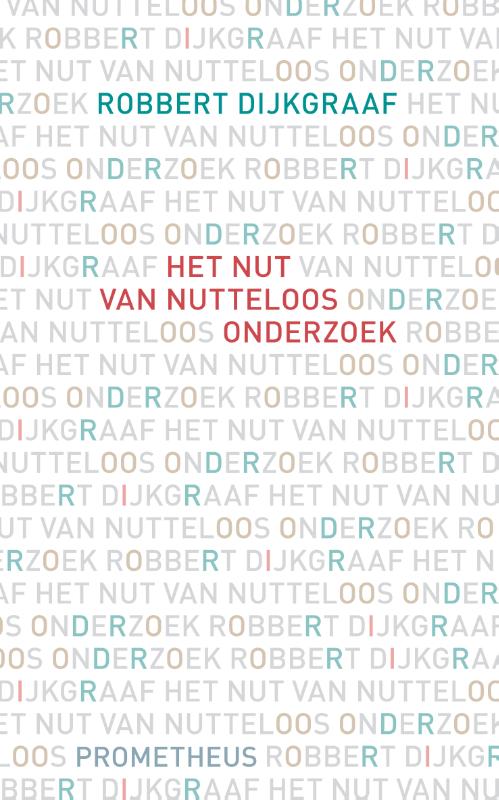 Omslag van Het nut van nutteloos onderzoek