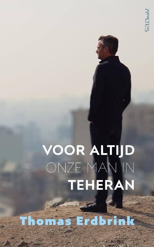 Omslag van Voor altijd onze man in Teheran