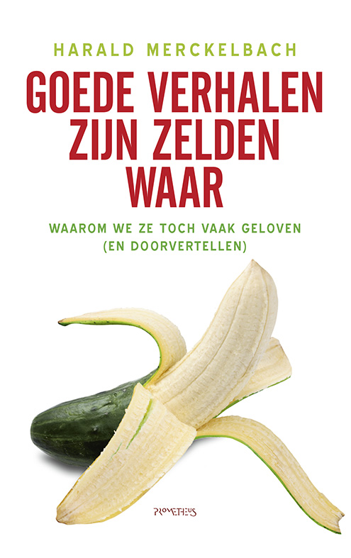 Omslag van Goede verhalen zijn zelden waar