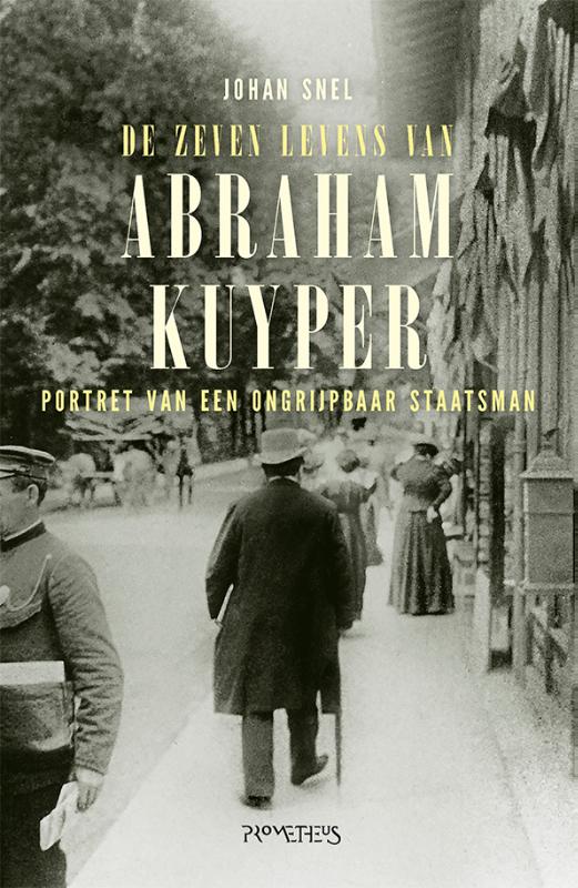Omslag van De zeven levens van Abraham Kuyper