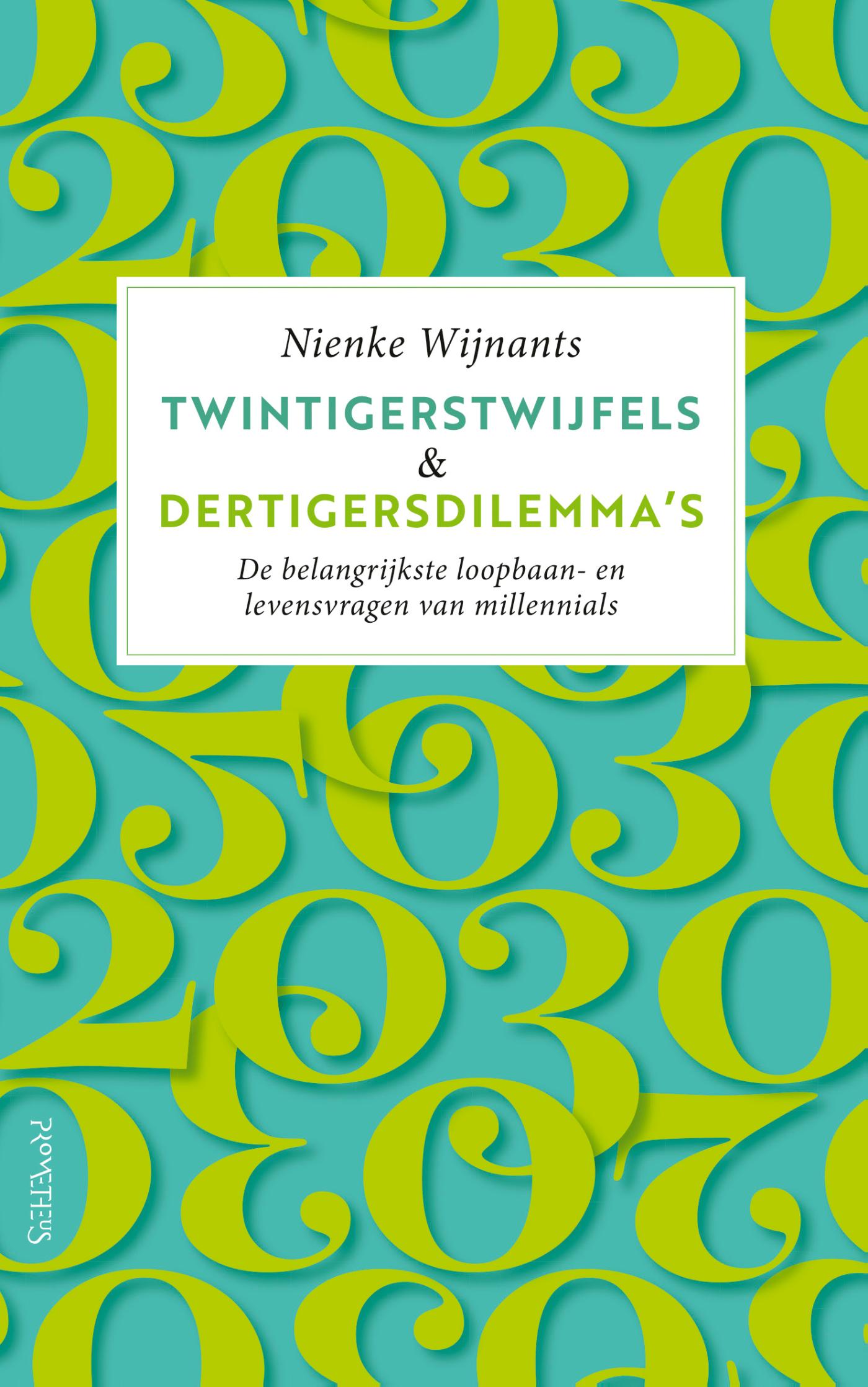 Omslag van Twintigerstwijfels & dertigersdilemma's