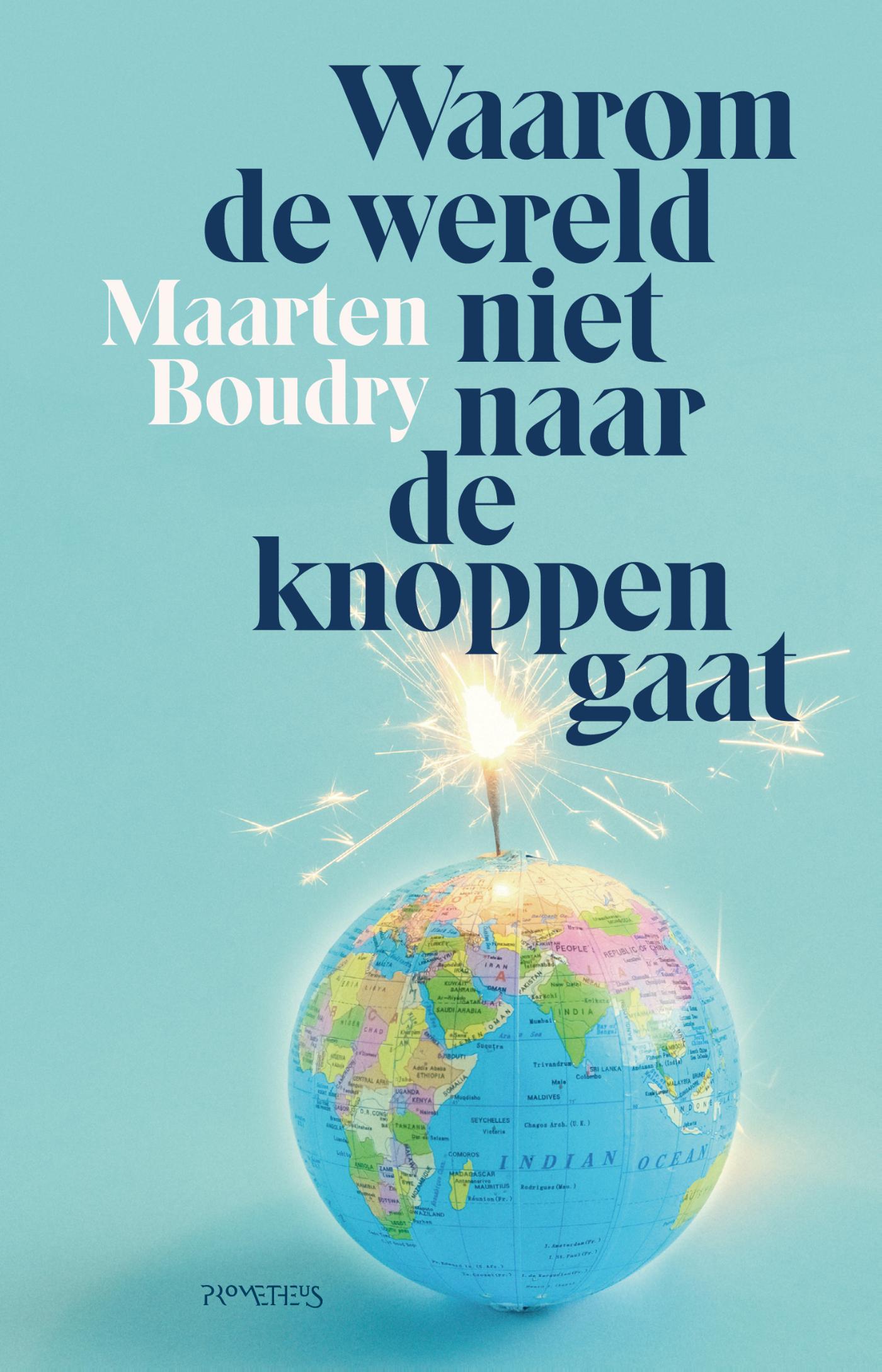 Omslag van Waarom de wereld niet naar de knoppen gaat