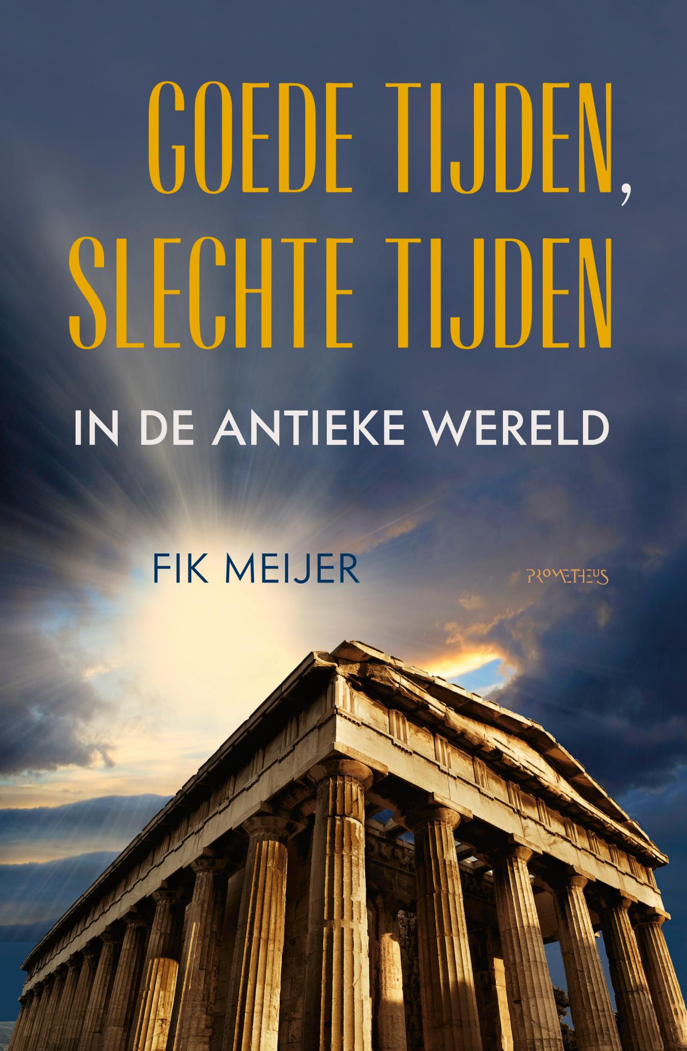 Omslag van Goede tijden, slechte tijden in de antieke wereld