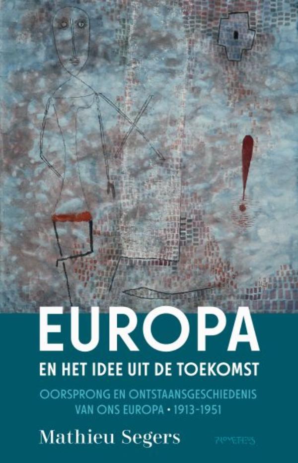 Omslag van Europa en het idee uit de toekomst