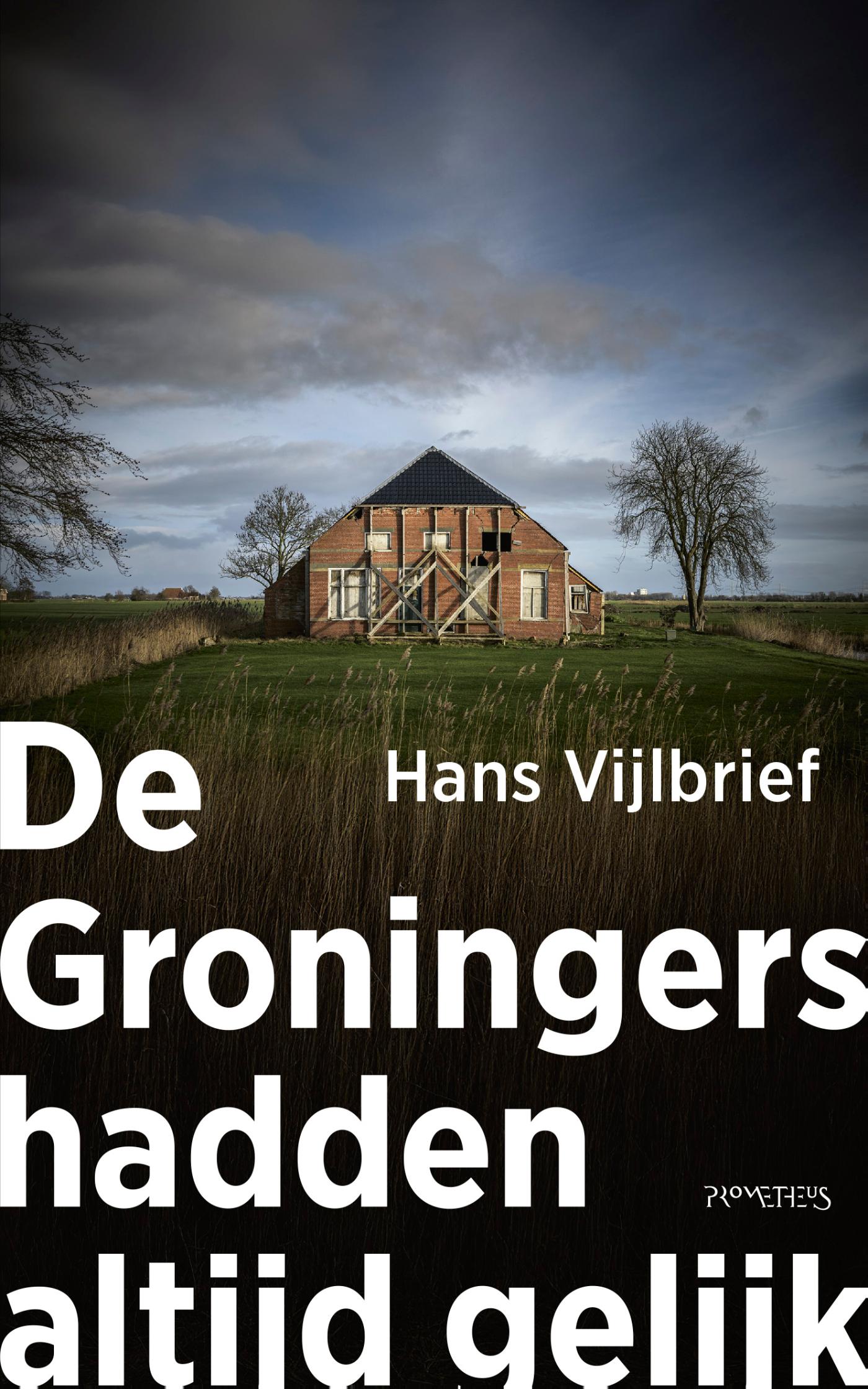 Omslag van De Groningers hadden altijd gelijk