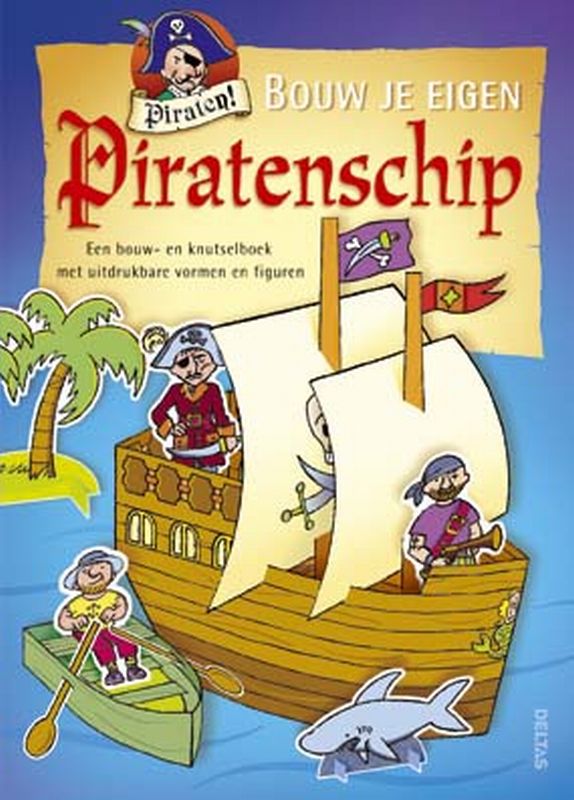 Omslag van Bouw je eigen piratenschip
