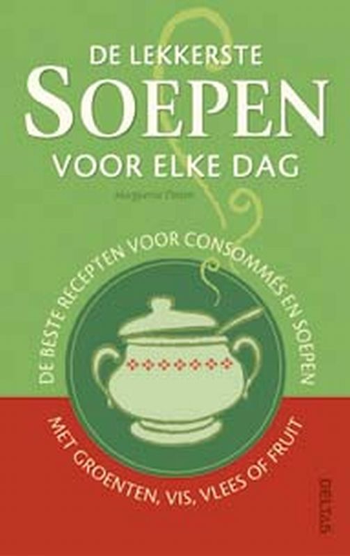 Omslag van De lekkerste soepen voor elke dag
