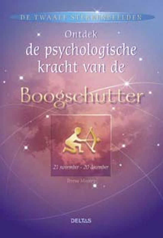 Omslag van Ontdek de psychologische kracht van de Boogschutter