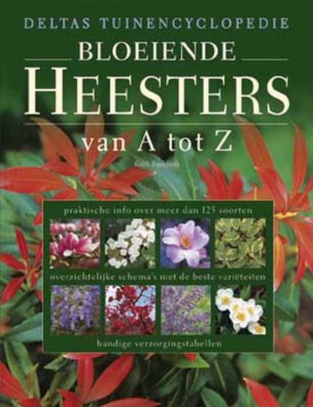 Omslag van Bloeiende heesters van A tot Z
