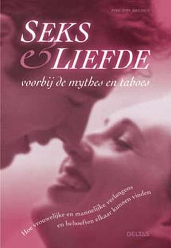 Omslag van Seks & liefde voorbij de mythes en de taboes