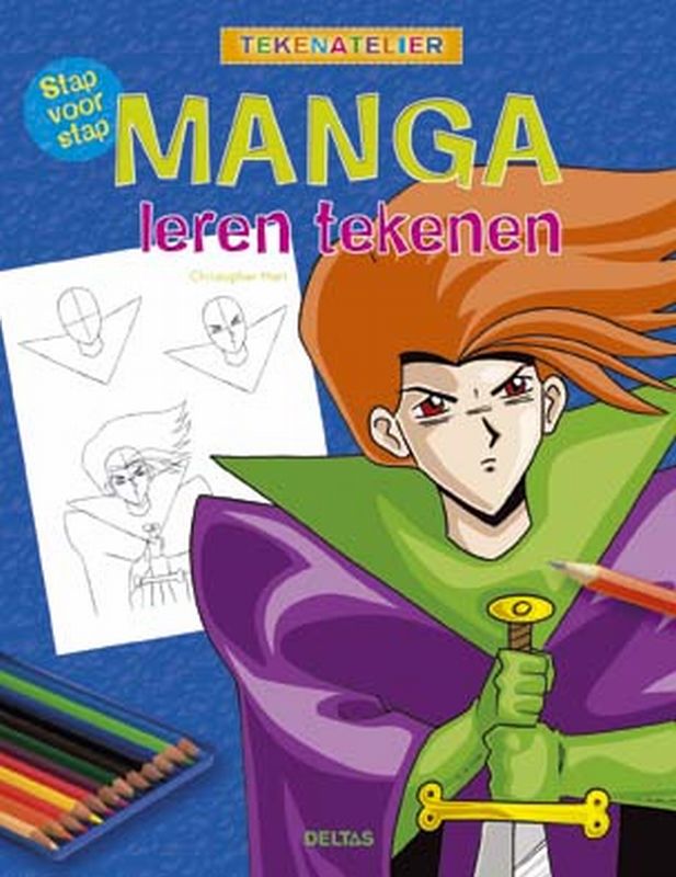 Omslag van Stap voor stap Manga leren tekenen