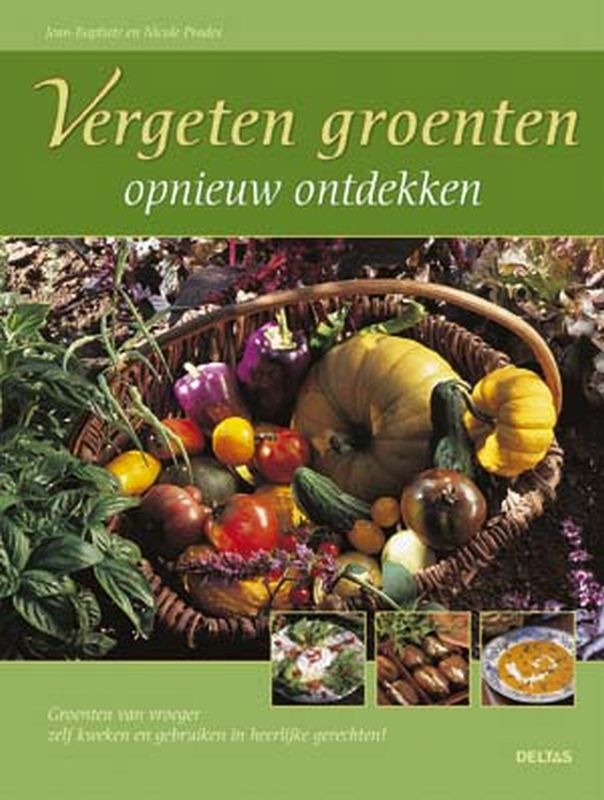 Omslag van Vergeten groenten opnieuw ontdekken